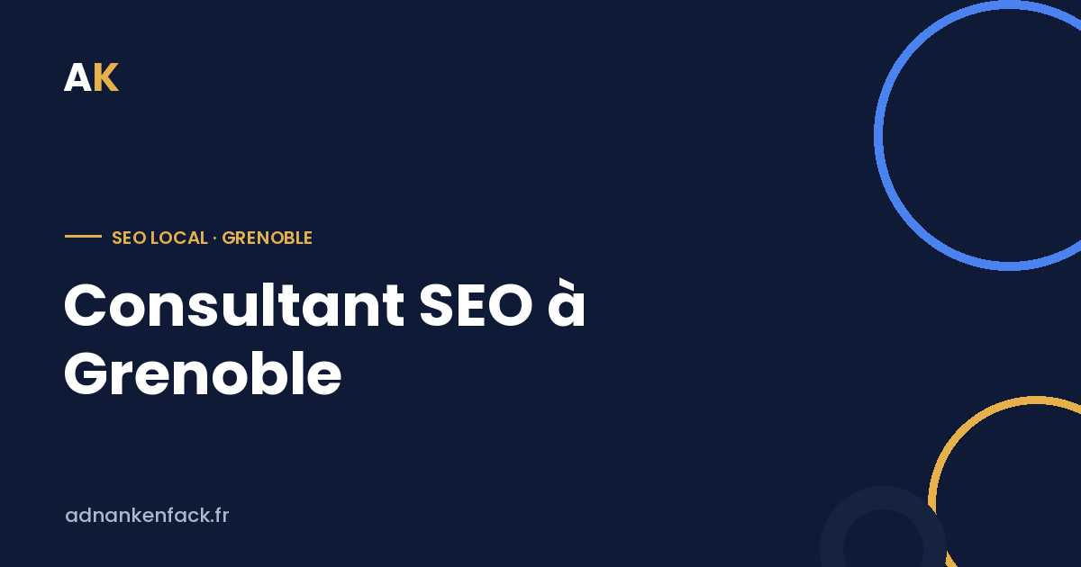 Consultant SEO à Grenoble