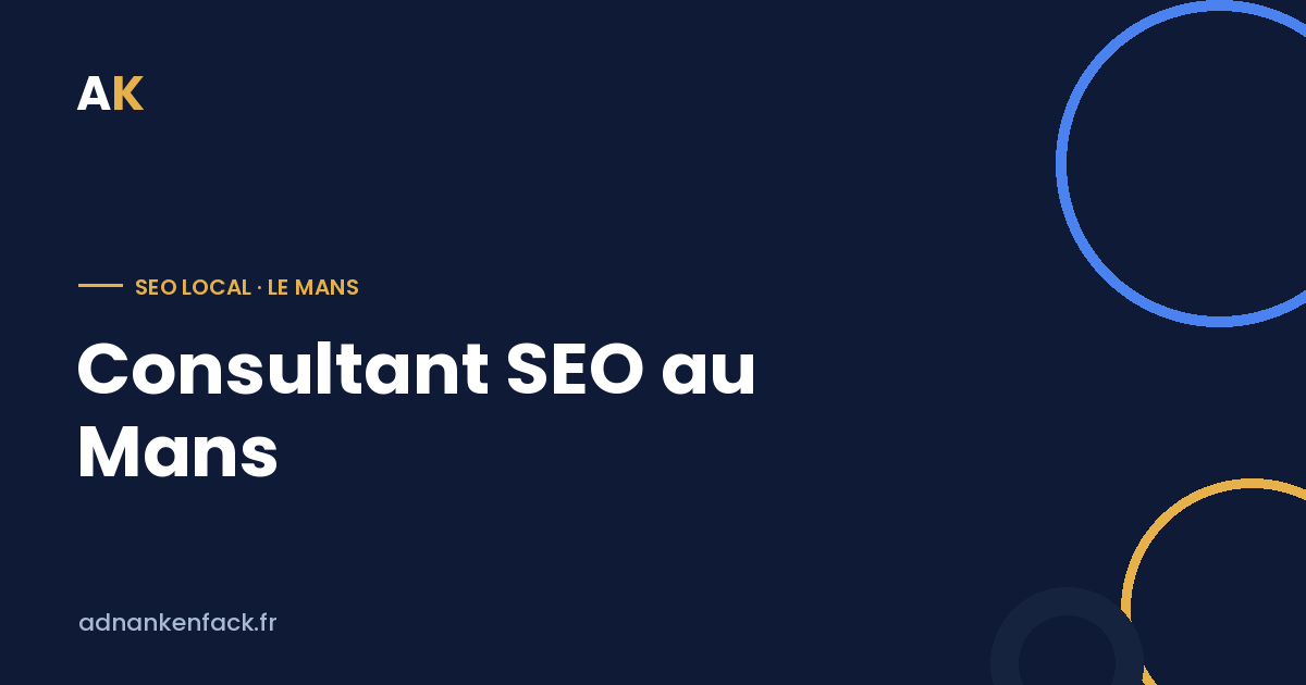 Consultant SEO au Mans