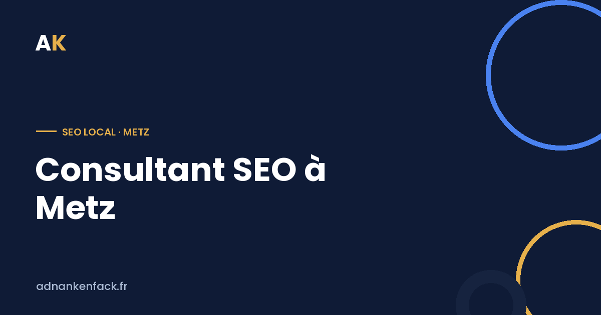 Consultant SEO à Metz