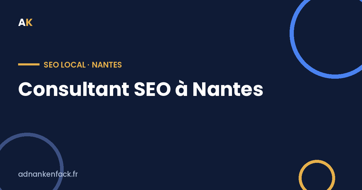Consultant SEO à Nantes