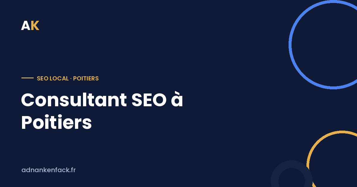 Consultant SEO à Poitiers