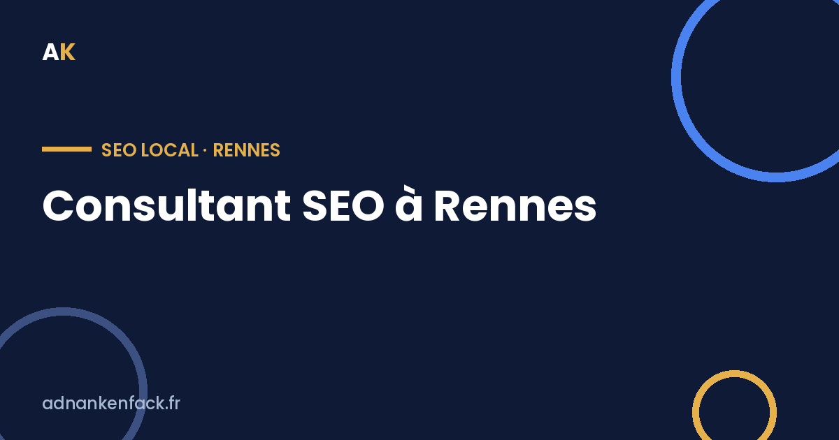 Consultant SEO à Rennes