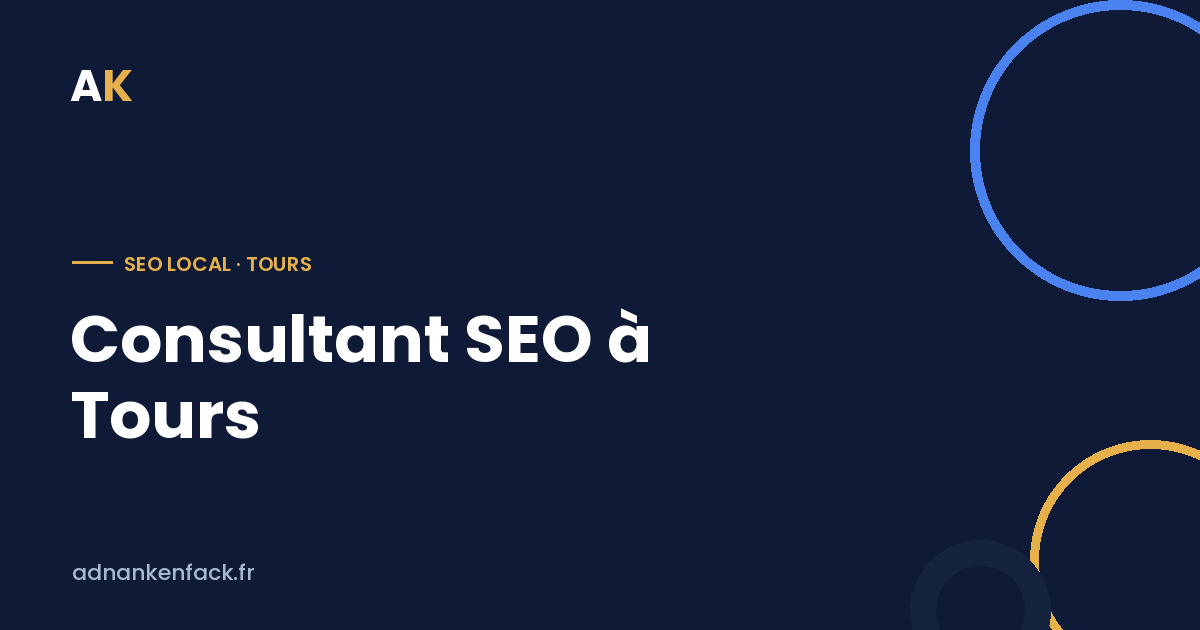 Consultant SEO à Tours